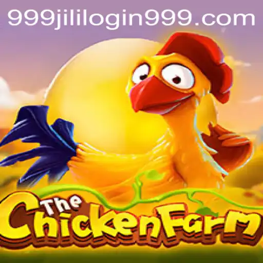 Exploring the Exciting World of ChickenFarm with 999jili Login