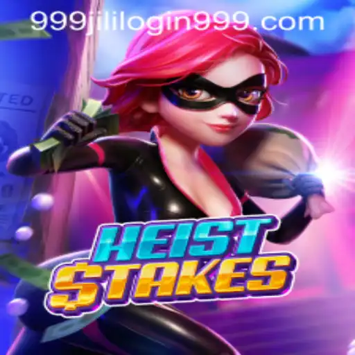 Exploring HeistStakes: A Thrilling New Game and the Role of 999jili Login