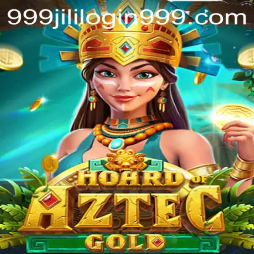 Hoard of Aztec Gold: A Deep Dive into the Game and How to Navigate It with 999jili Login
