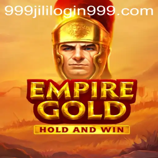 EmpireGold: A Comprehensive Overview and the Role of 999jili Login
