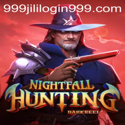 Unveiling NightfallHunting: An Immersive Gaming Adventure with 999jili Login